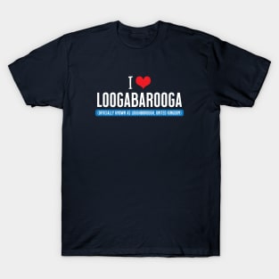 I Love Loogabarooga (aka Loughborough) T-Shirt